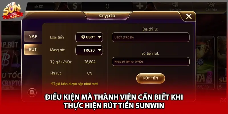 Điều kiện mà thành viên cần biết khi thực hiện rút tiền Sunwin