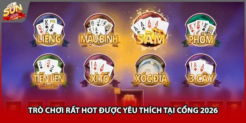 Trò chơi rất hot được yêu thích tại cổng 2026